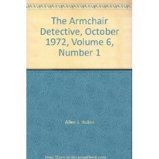 The Armchair Detective, October 1972, Volume 6, Number 1 Allen J. Hubin Books