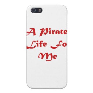 A Pirates Life For Me iPhone 5 Case
