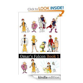 Omar's Falcon (Book Number One) eBook Omar Saif Kindle Store