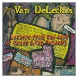 Letters From the Desk of Count S Van DeLecki Music