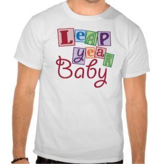 leap year baby t shirts