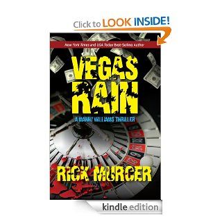 Vegas Rain (Manny Williams Thriller number six) eBook Rick Murcer Kindle Store