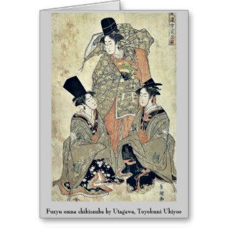 Furyu onna shikisanba by Utagawa, Toyokuni Ukiyoe Greeting Card