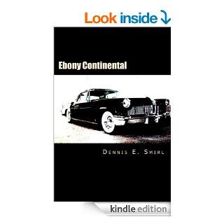 Ebony Continental (The Sandeen Mysteries) eBook Dennis Smirl Kindle Store