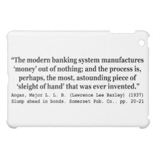 Banking Systems Manufacture Money Out Of Nothing Cover For The iPad Mini