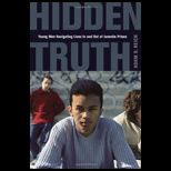 Hidden Truth Young Men Navigating Lives In and Out of Juvenile Prison