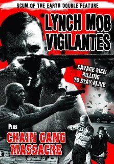 Scum of the Earth Double Feature Lynch Mob Vigilantes (1989) / Chain Gang Massacre (2009) April Buckner, Tony Hyde, J.J. Cahill III, William Charles Bresch Movies & TV