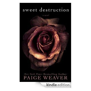 Sweet Destruction eBook Paige Weaver Kindle Store