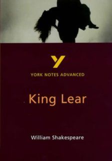 York Notes on Shakespeare's "King Lear" (York Notes Advanced) Rebecca Warren 9780582329218 Books