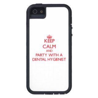 Keep Calm and Party With a Dental Hygienist iPhone 5/5S Case