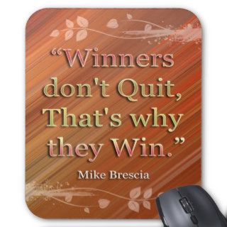 Winners Motivational Message Mousepad