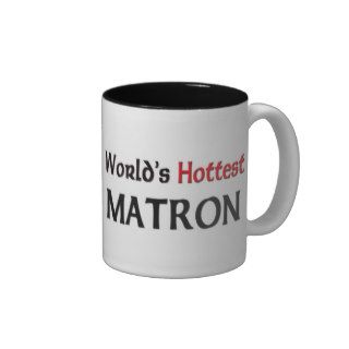 Worlds Hottest Matron Mugs