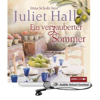 Ein verzauberter Sommer (Hörbuch ) Juliet Hall, Irina Scholz Bücher
