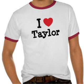 I love Taylor heart T Shirt