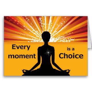 Motivational Card "Every Moment is a Choice"