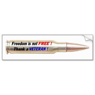 freedom veterans day bumper sticker bullet army