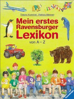 Mein erstes Ravensburger Lexikon von A   Z Patricia Mennen, Theora Krummel Bücher