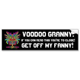 Voodoo Granny  Please View Notes Bumper Stickers