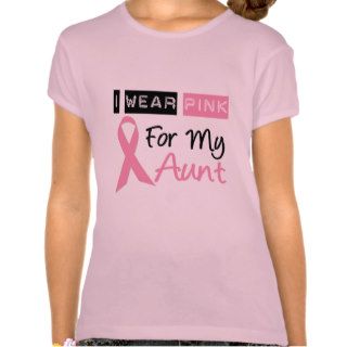 I Wear Pink For My Aunt Tee Shirt