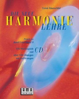 Die neue Harmonielehre, Praxis, m. CD Audio Frank Haunschild Bücher