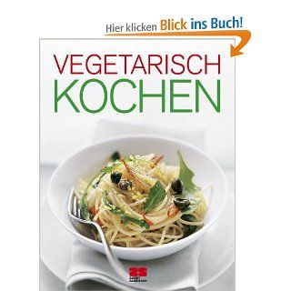Vegetarisch Kochen Susi Eising, Monika Kellermann Bücher