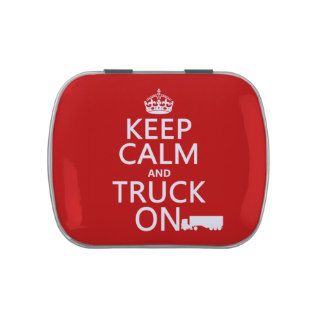 Keep Calm and Truck On (in any color) Jelly Belly Candy Tin