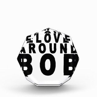 the world reloves around bob t shirts.png acrylic award