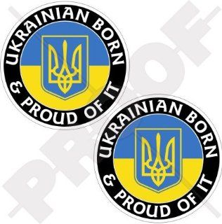 UKRAINE Ukrainian Born & Proud Ukrayina 75mm (3") Vinyl Bumper Stickers, Decals x2 
