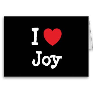 I love Joy heart T Shirt Greeting Cards