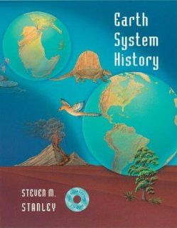 Earth System History & Student CD Rom with Student CD ROM Steven M. Stanley 9780716733775 Books