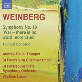 Weinberg Symphony No. 18 & Trumpet Concerto Music