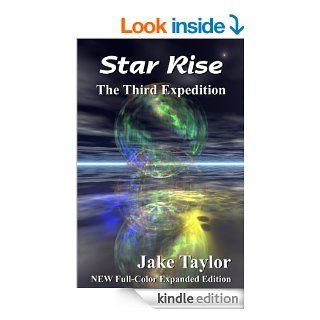 Star Rise The Third Expedition (Yah and the Space Cadets)   Kindle edition by Jake Taylor, Catherine Resignato. Children Kindle eBooks @ .
