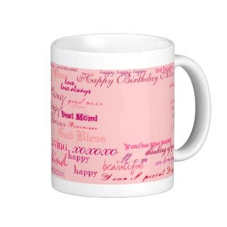 "Happy Birthday Mom" mug