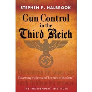 Gun Control in the Third Reich Disarming the Jews and "Enemies of the State" (Paperback) World History