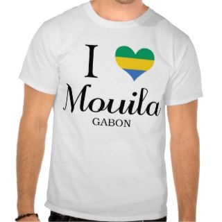 I Love Mouila, Gabon Tshirts