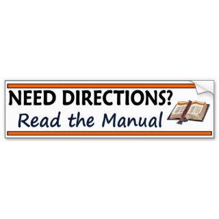 Need Directions?  Read the Manual Bumper Sticker