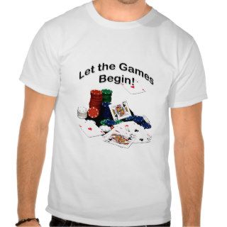 Let The Games Begin  (Cards T Shirt)
