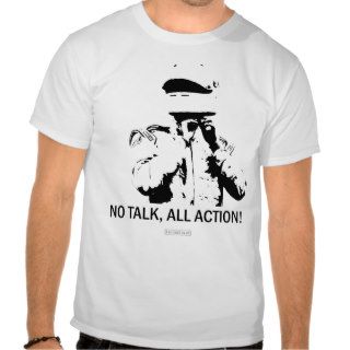 Motor Racing T Shirt   NO TALK, ALL ACTION