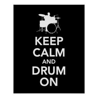 Keep Calm and Drum On print or poster