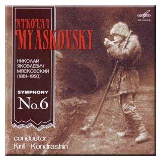 Myaskovsky   Symphony No. 6   Kirill Kondrashin Music