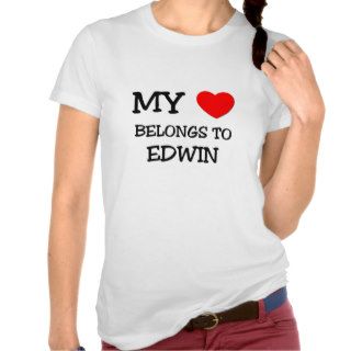 My Heart Belongs to Edwin Tees