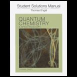 Quantum Chemistry and Spectroscopy   Student Solution Manual