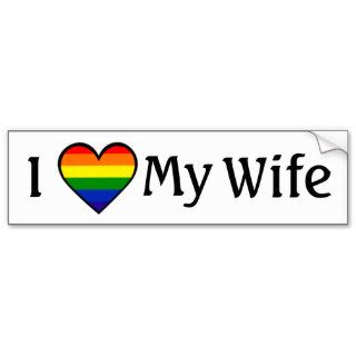 I Love My Wife <3 Lesbian Bumper Sticker