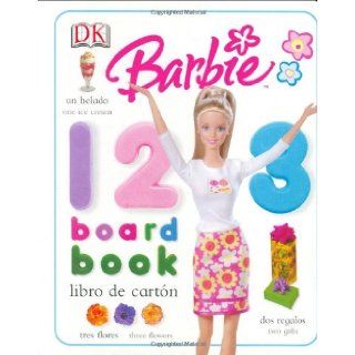 Barbie 123 Board Book / Libro De Carton (Spanish Edition) DK Publishing 0690472004523 Books
