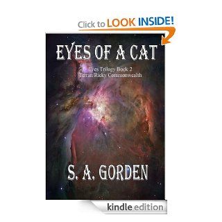 Eyes of a Cat (Eyes Trilogy) eBook S.A. Gorden Kindle Store