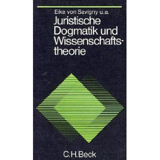 Juristische Dogmatik und Wissenschaftstheorie (Beck'sche schwarze Reihe ; Bd. 136) (German Edition) Ulfrid Neumann 9783406049361 Books