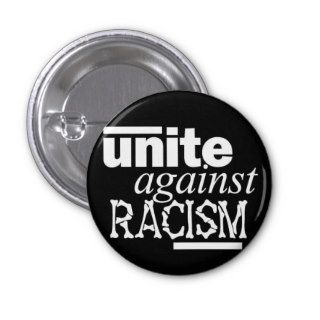 Unite Against Racism Pin