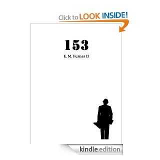 153 eBook E. M. Furner II Kindle Store