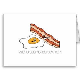We Belong Together   Eggs and Bacon Card