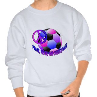 Peace, Pride, and Soccer Balls Sweatshirts